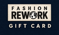Fashion ReWork Gift Card